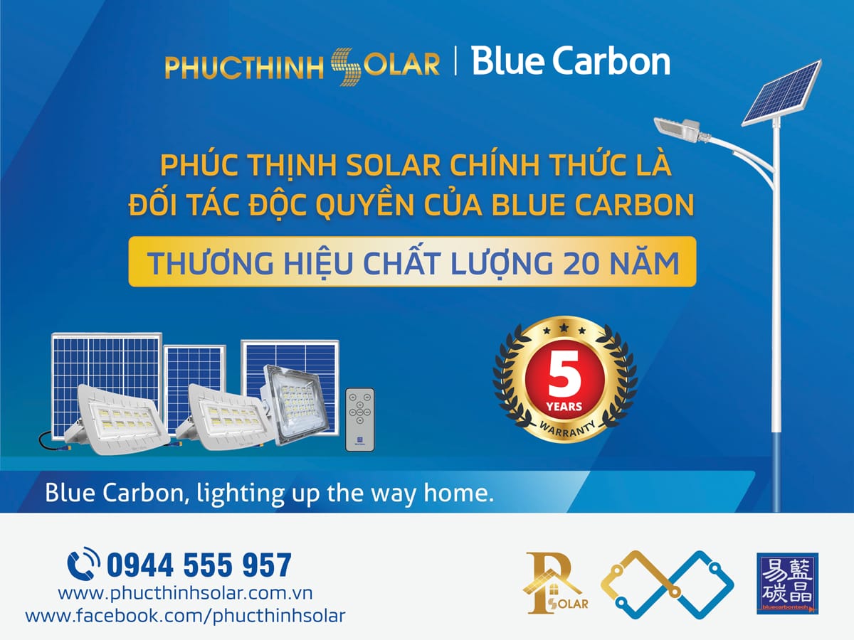 PHÚC THỊNH SOLAR CHÍNH THỨC LÀ ĐỐI TÁC PHÂN PHỐI ĐỘC QUYỀN ĐÈN NĂNG LƯỢNG MẶT TRỜI BLUE CARBON TẠI VIỆT NAM